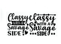 Classy with a Savage Side