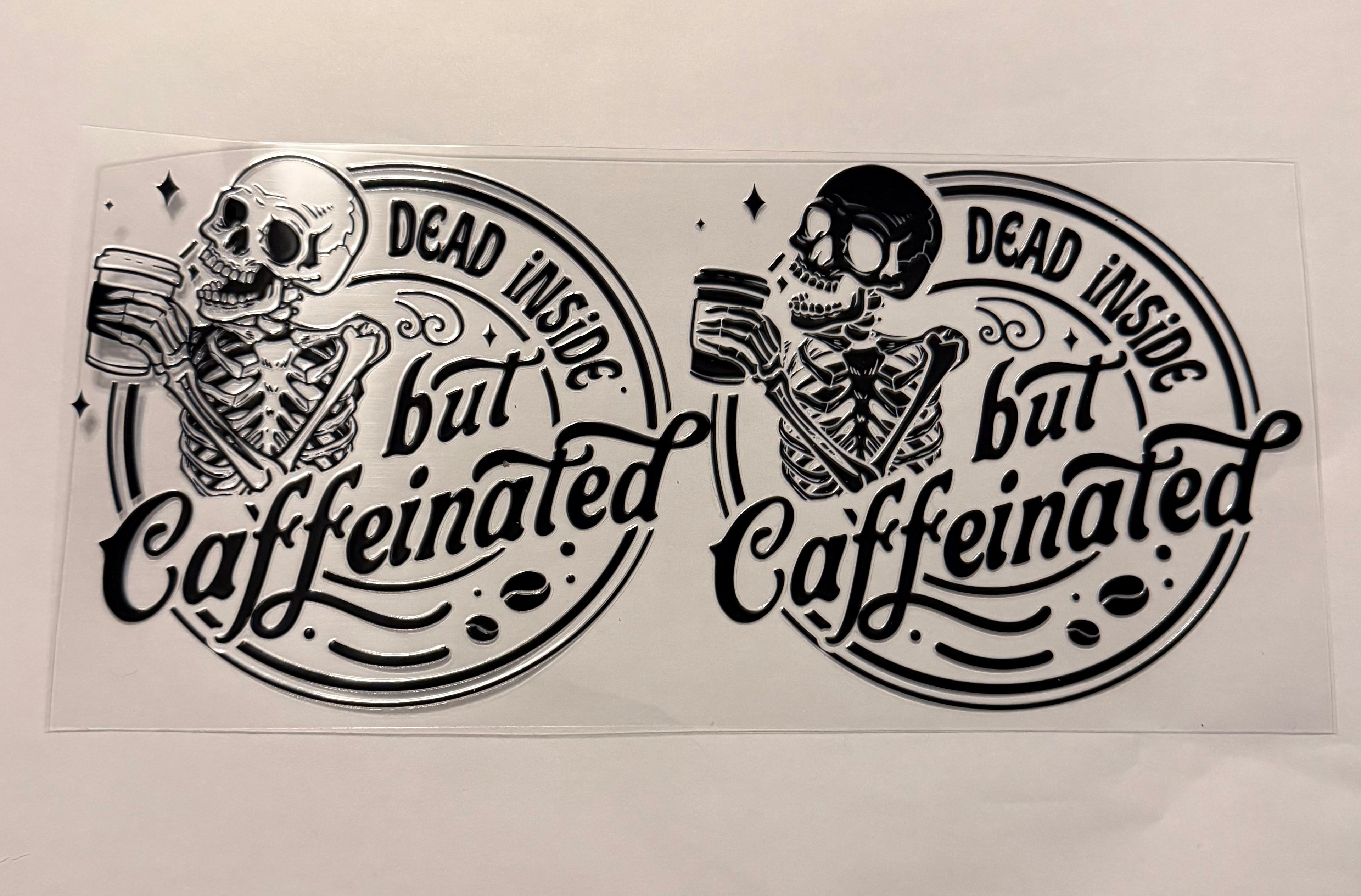 Skull dead inside but caffeinated