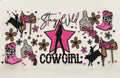 Stay wild cowgirl