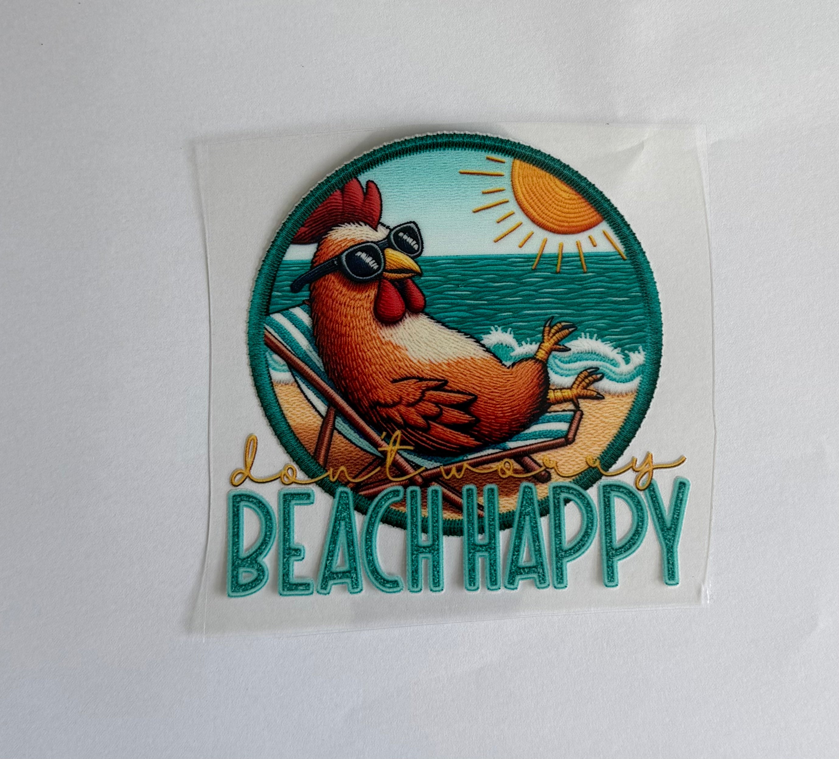 Don’t worry Beach Happy Chicken