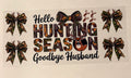 Hello hunting season