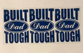 Dad built tough