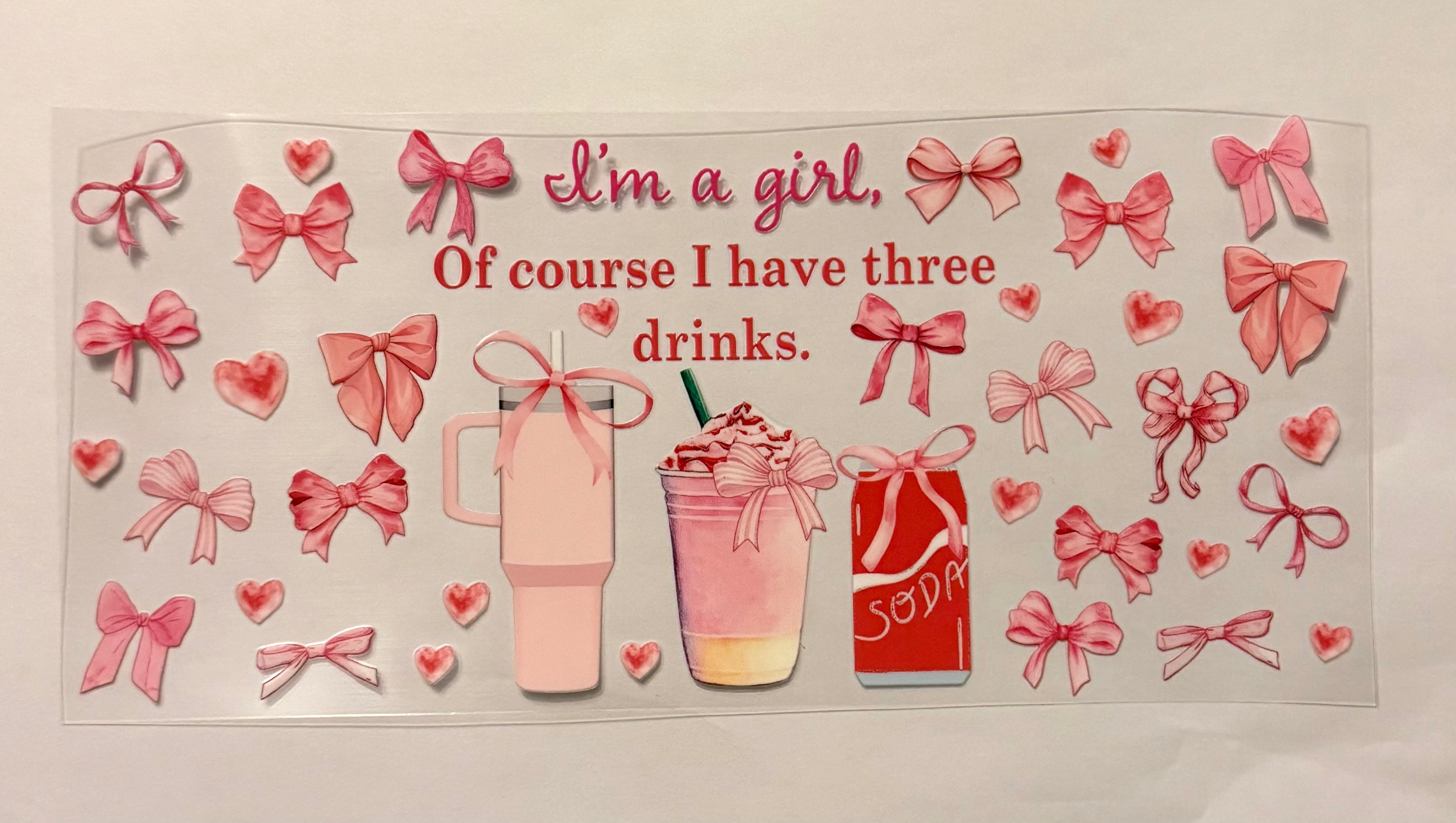 Just a Girl of Course I have three drinks