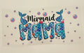 Mermaid mama