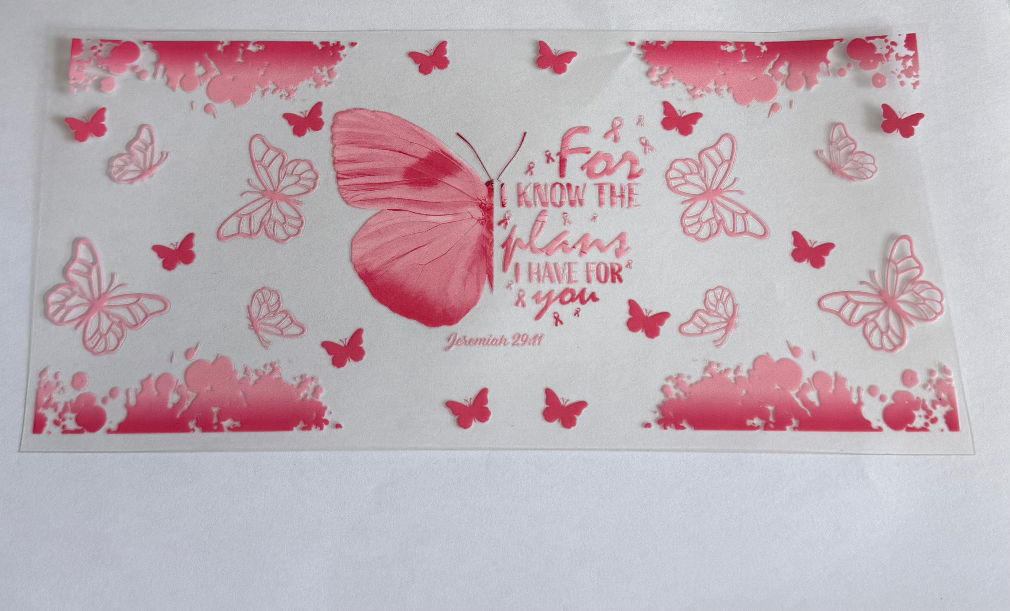 Butterfly with a quote for I know the plans I have for you ￼