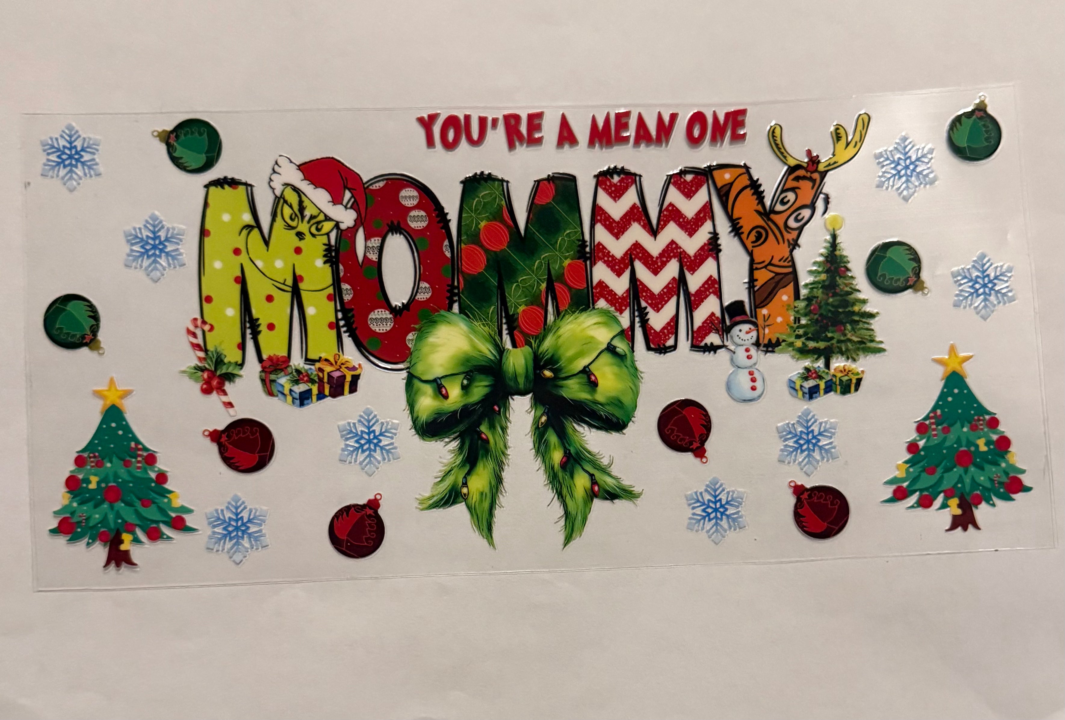 Grinch you’re a mean one mommy