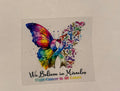 We believe in miracles butterfly