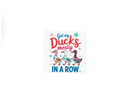 Glow in the dark got my ducks mostly in a row