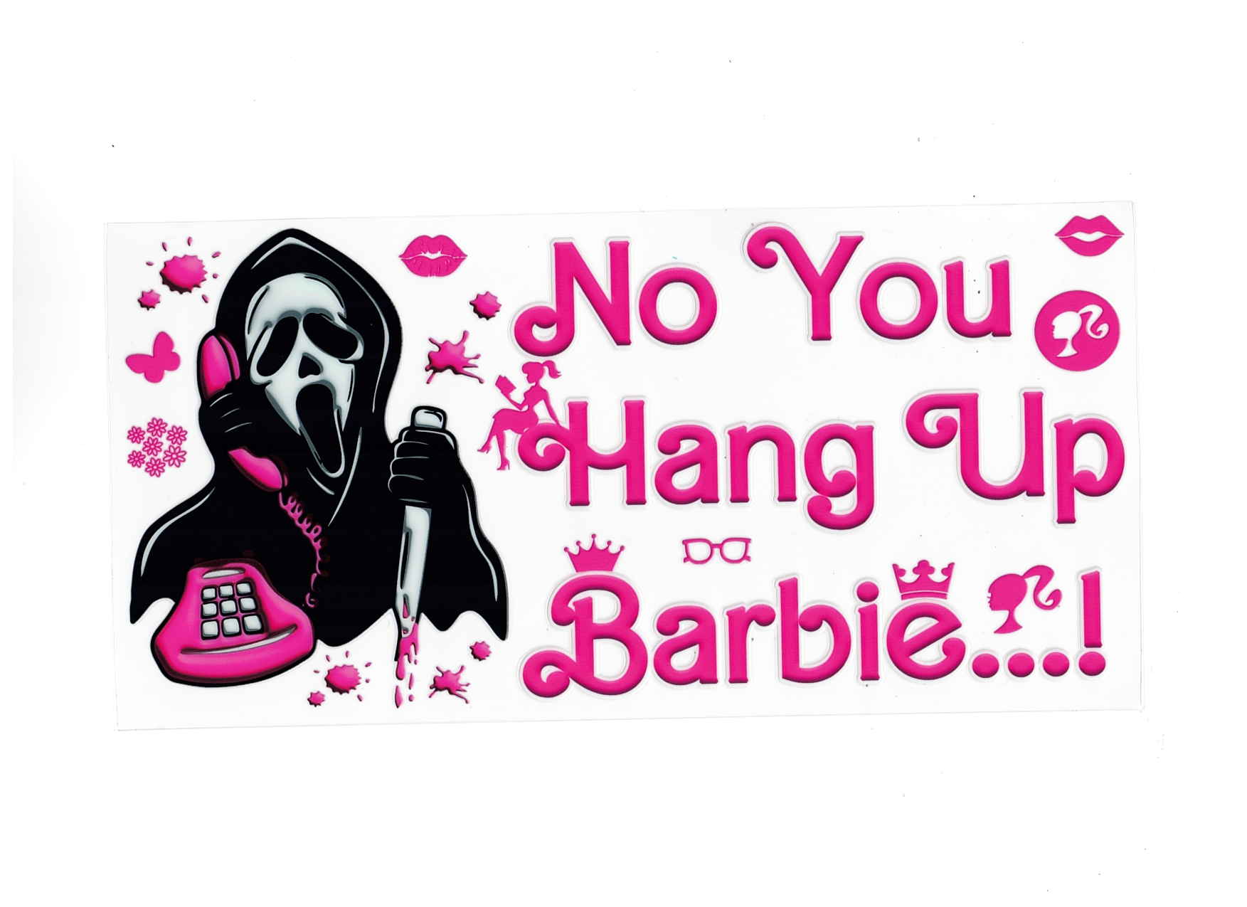 Ghostface no you hang up Barbie