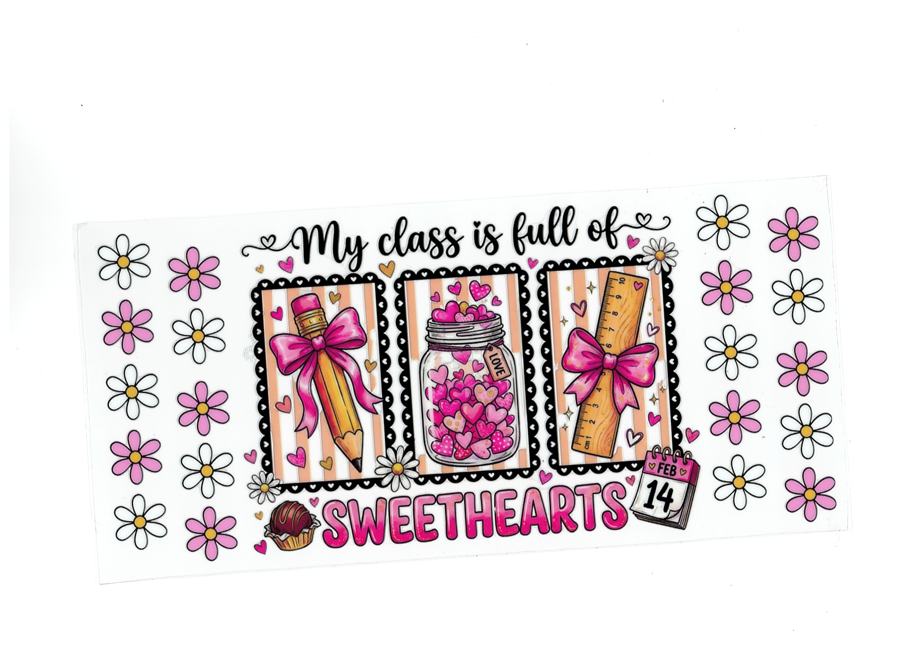 My Class is full of sweethearts