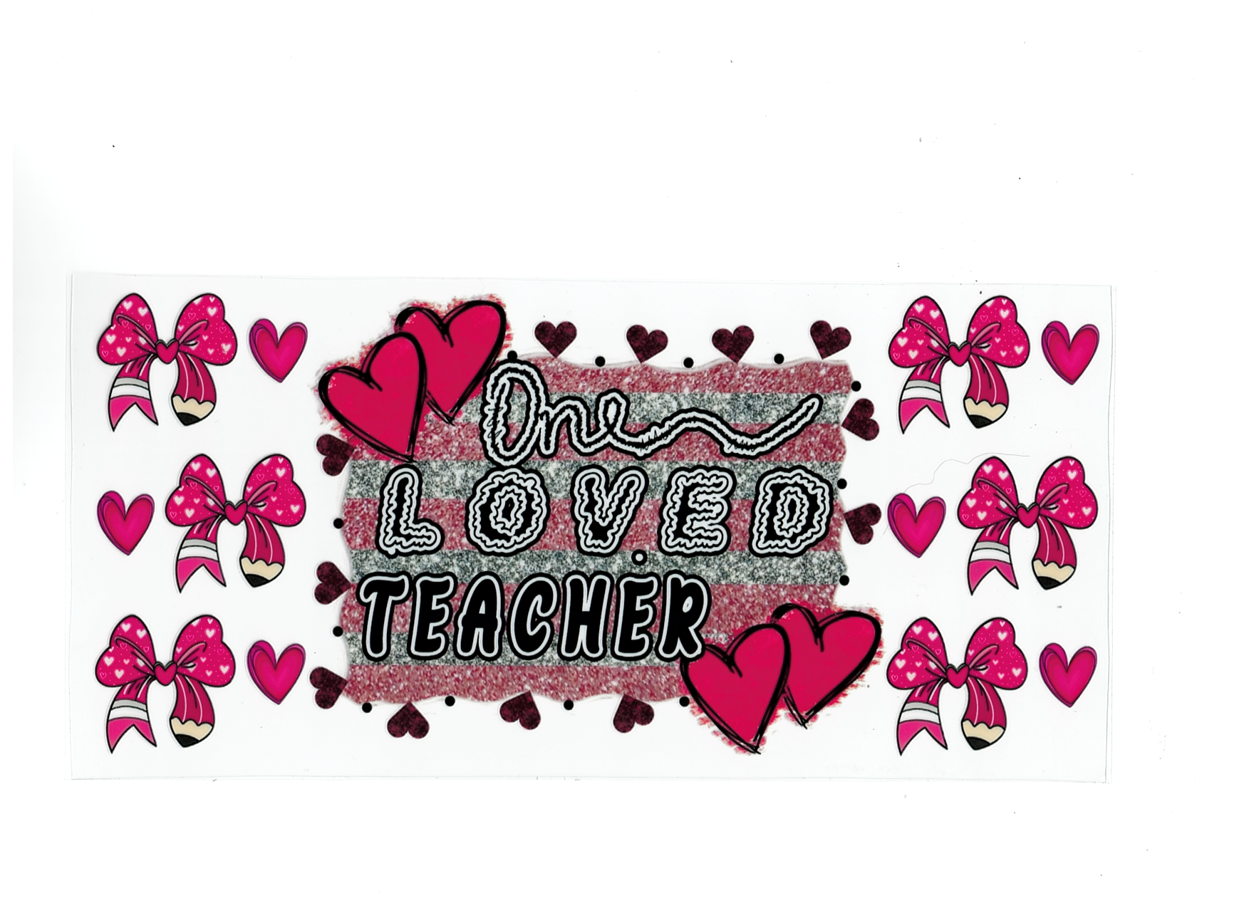 One Loved Teacher